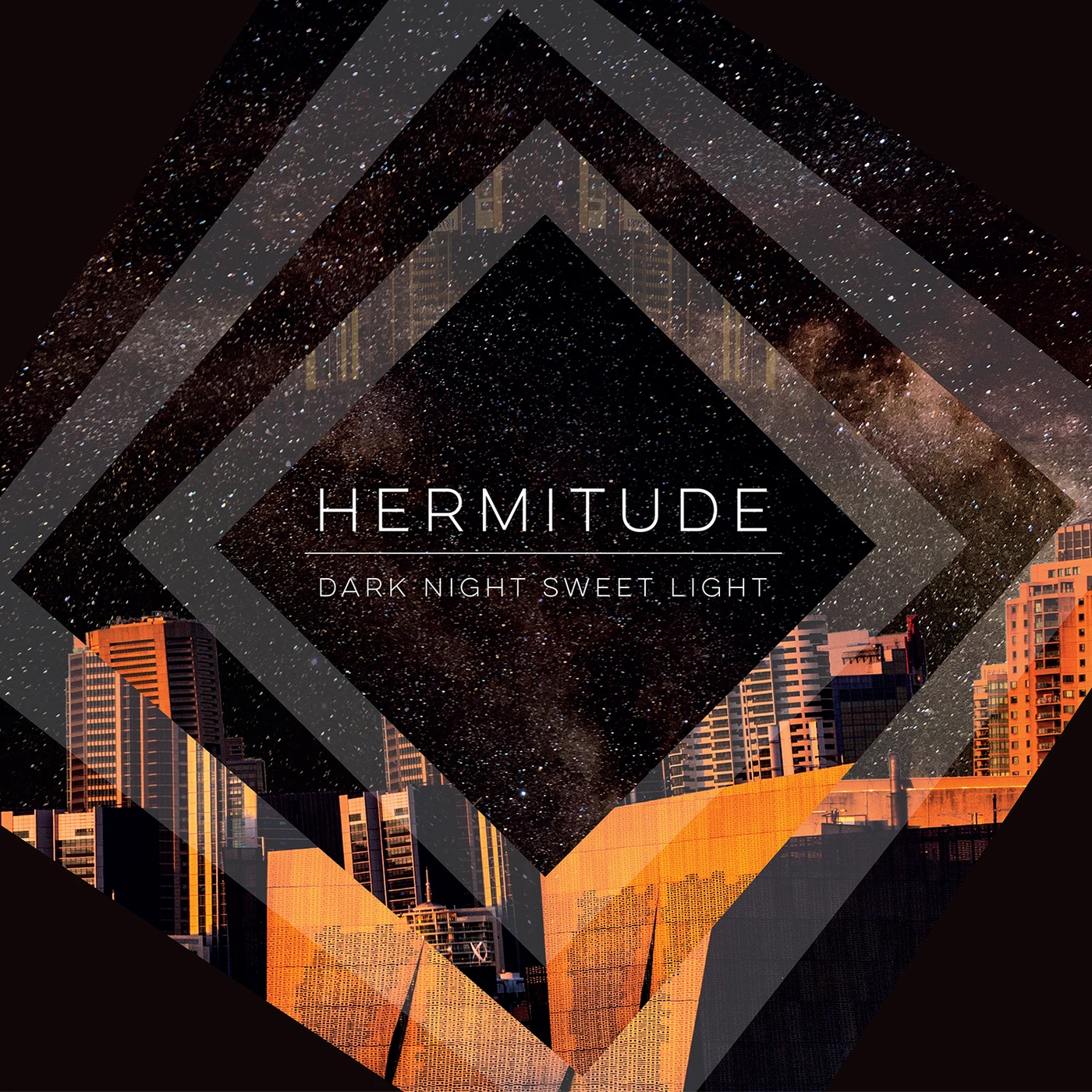 Hermitude DARK NIGHT SWEET LIGHT CD