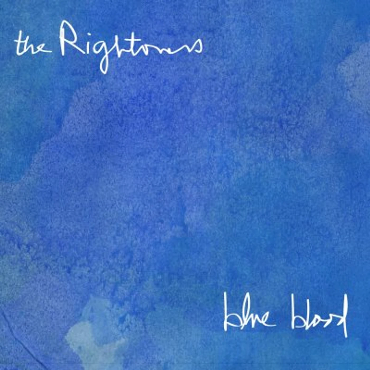 The Rightovers Blue Blood Vinyl Record