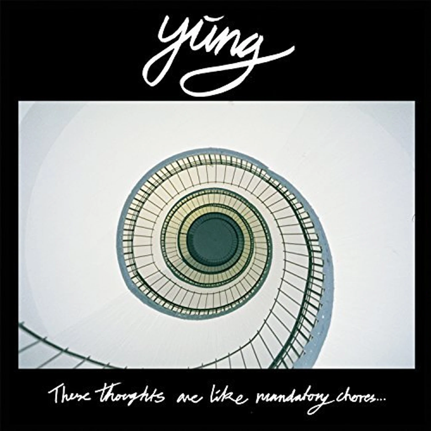 Yung These Thoughts Are Like Mandatory Chores Vinyl Record