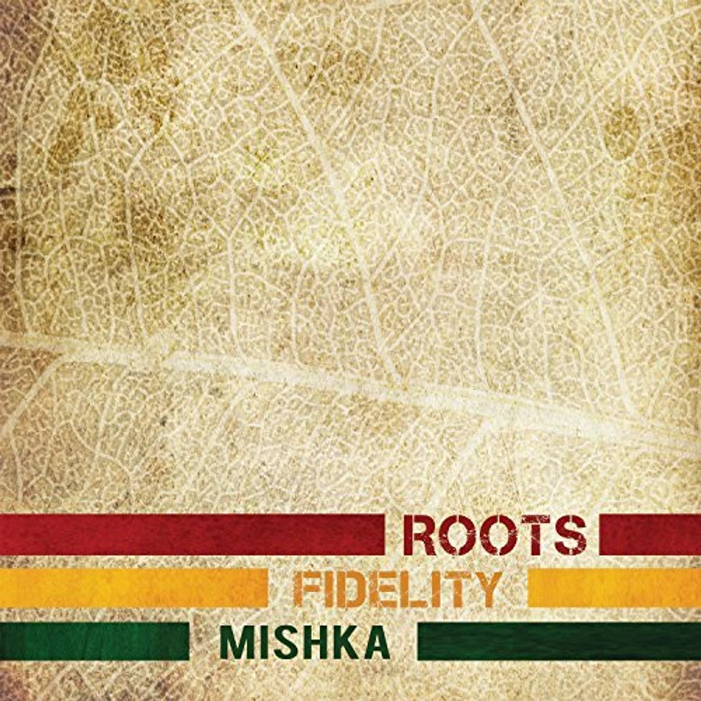 Mishka ROOTS FIDELITY CD