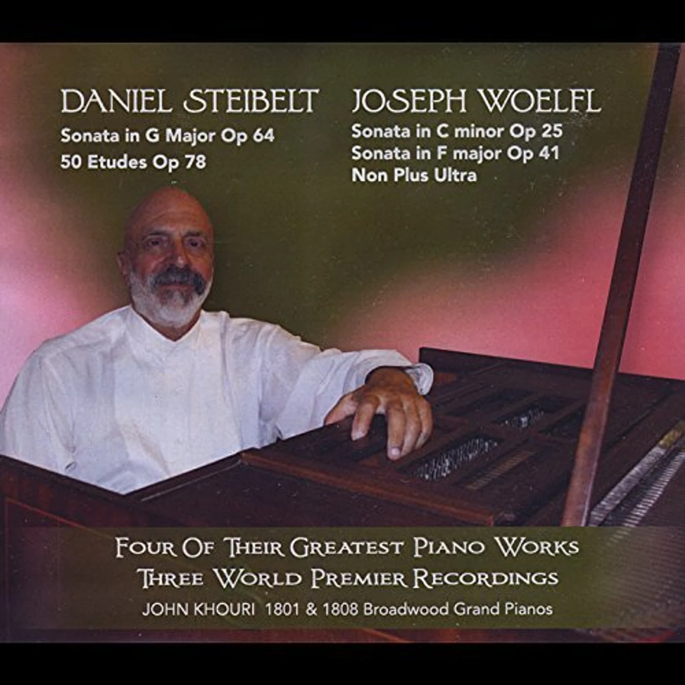 John Khouri DANIEL STEIBELT / JOSEPH WOELFL THEIR GREATEST CD