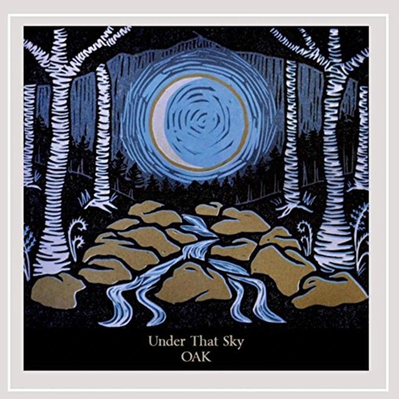 Oak UNDER THAT SKY CD