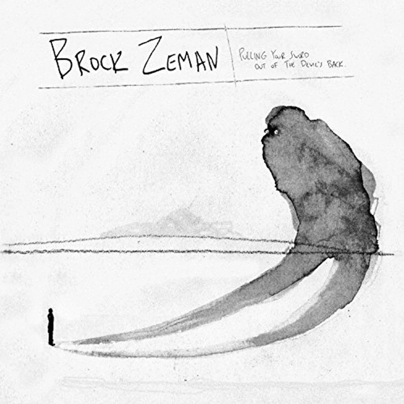 Brock Zeman PULLING YOUR SWORD OUT OF THE DEVIL'S BACK CD