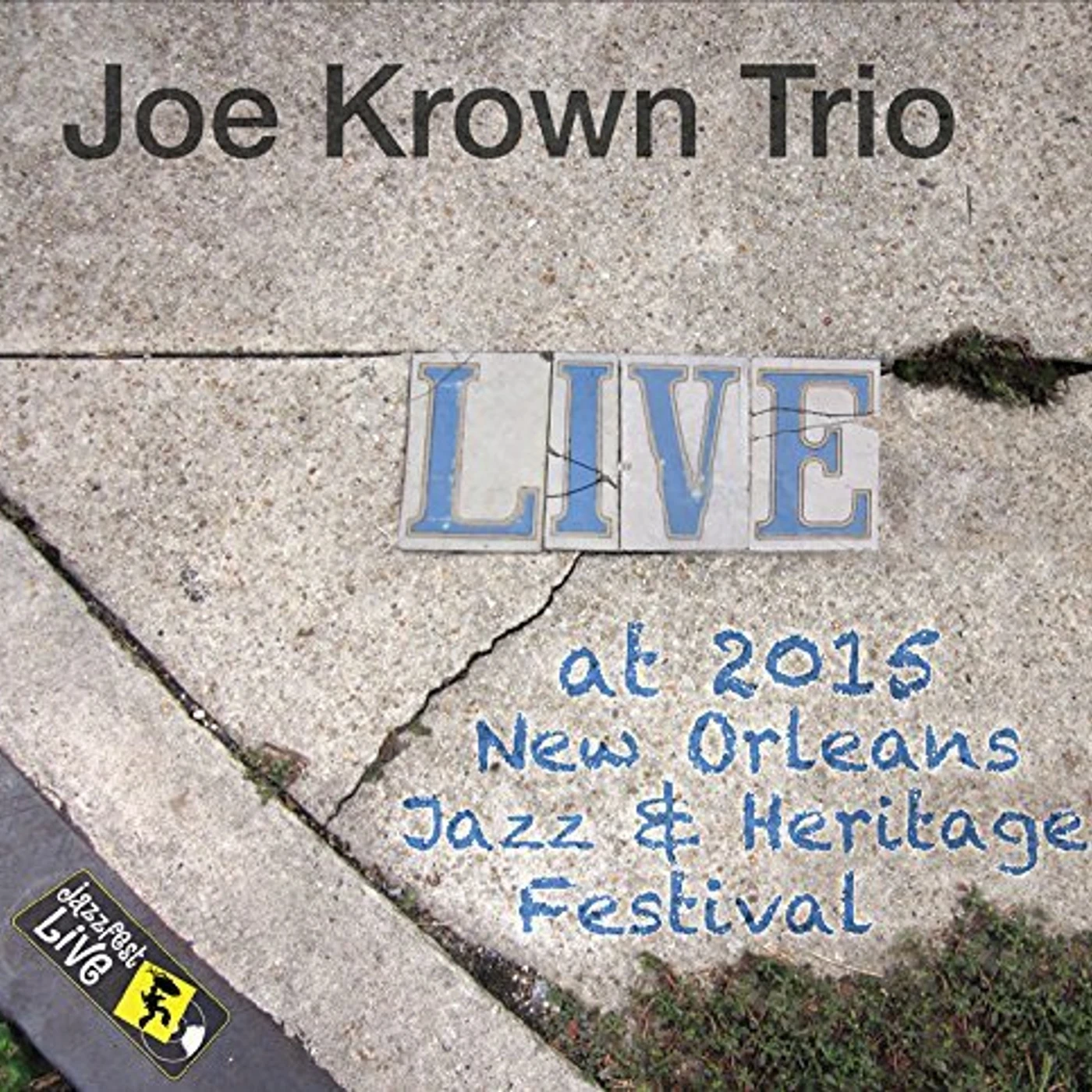 Joe Krown Trio JAZZFEST 2015 CD