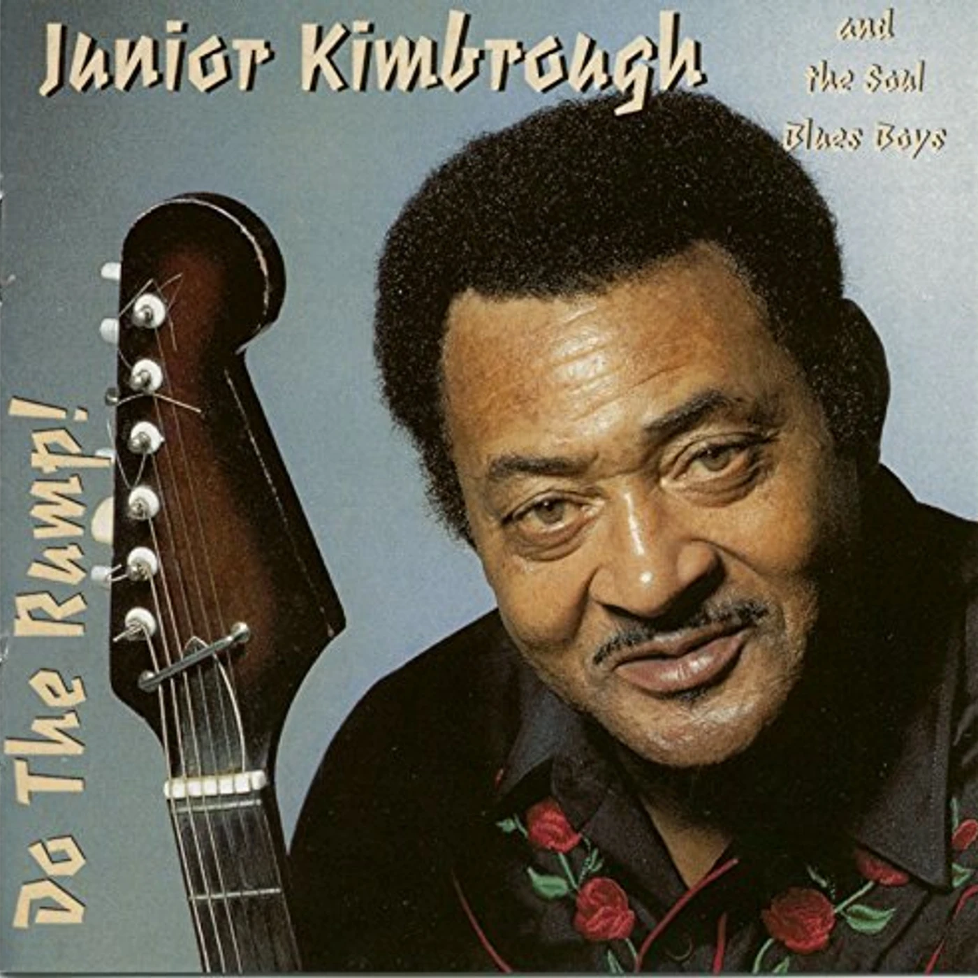 Junior Kimbrough DO THE RUMP CD