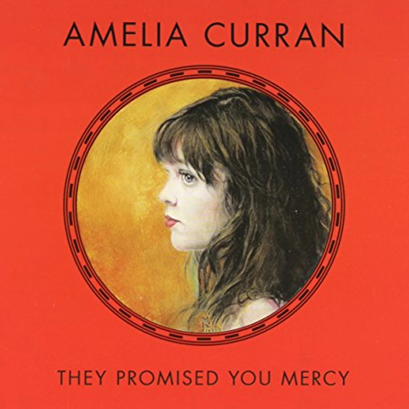Amelia Curran THEY PROMISED YOU MERCY CD