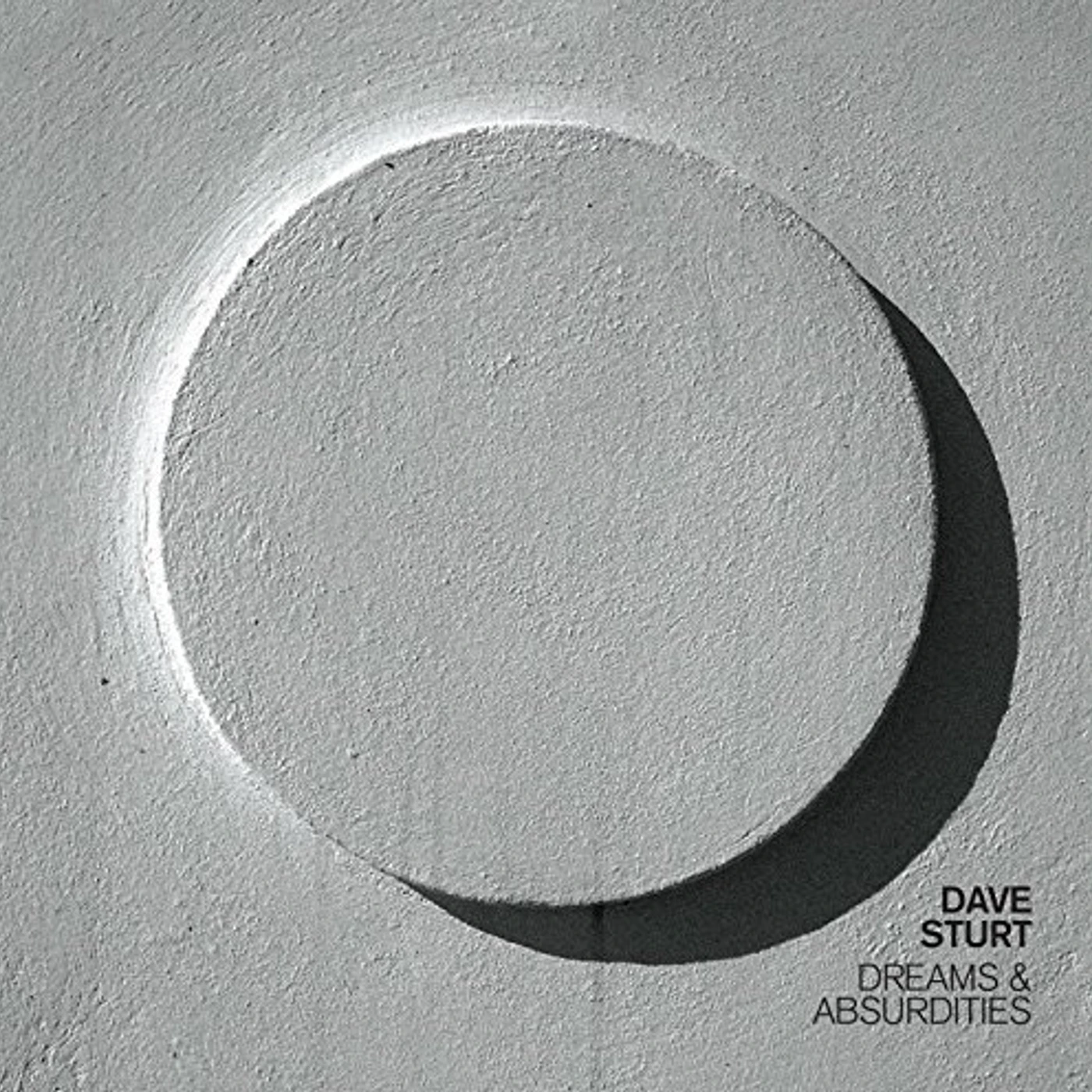Dave Sturt DREAMS & ABSURDITIES CD