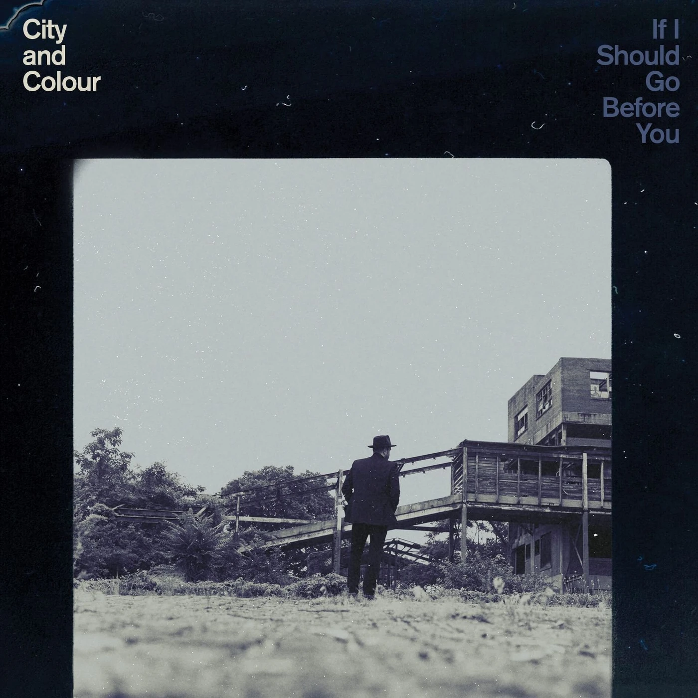 City and Colour IF I SHOULD GO BEFORE YOU CD