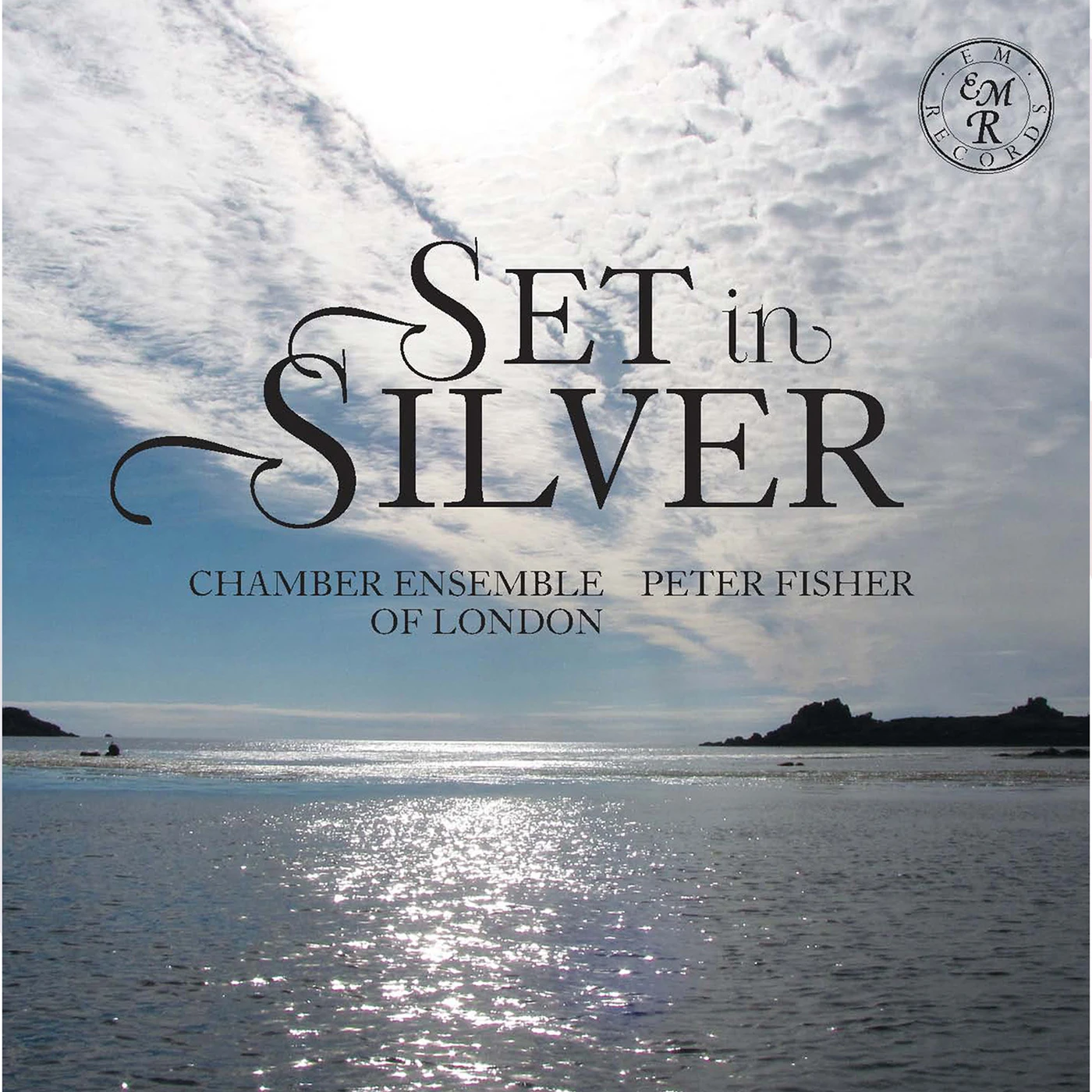 Chamber Ensemble of London SET IN SILVER CD