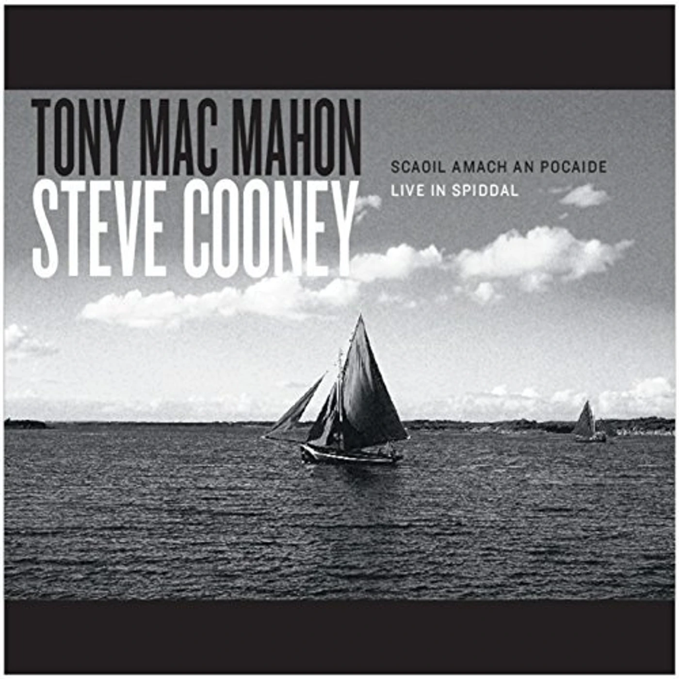 Tony MacMahon SCAOIL AMACH AN POCAIDE CD