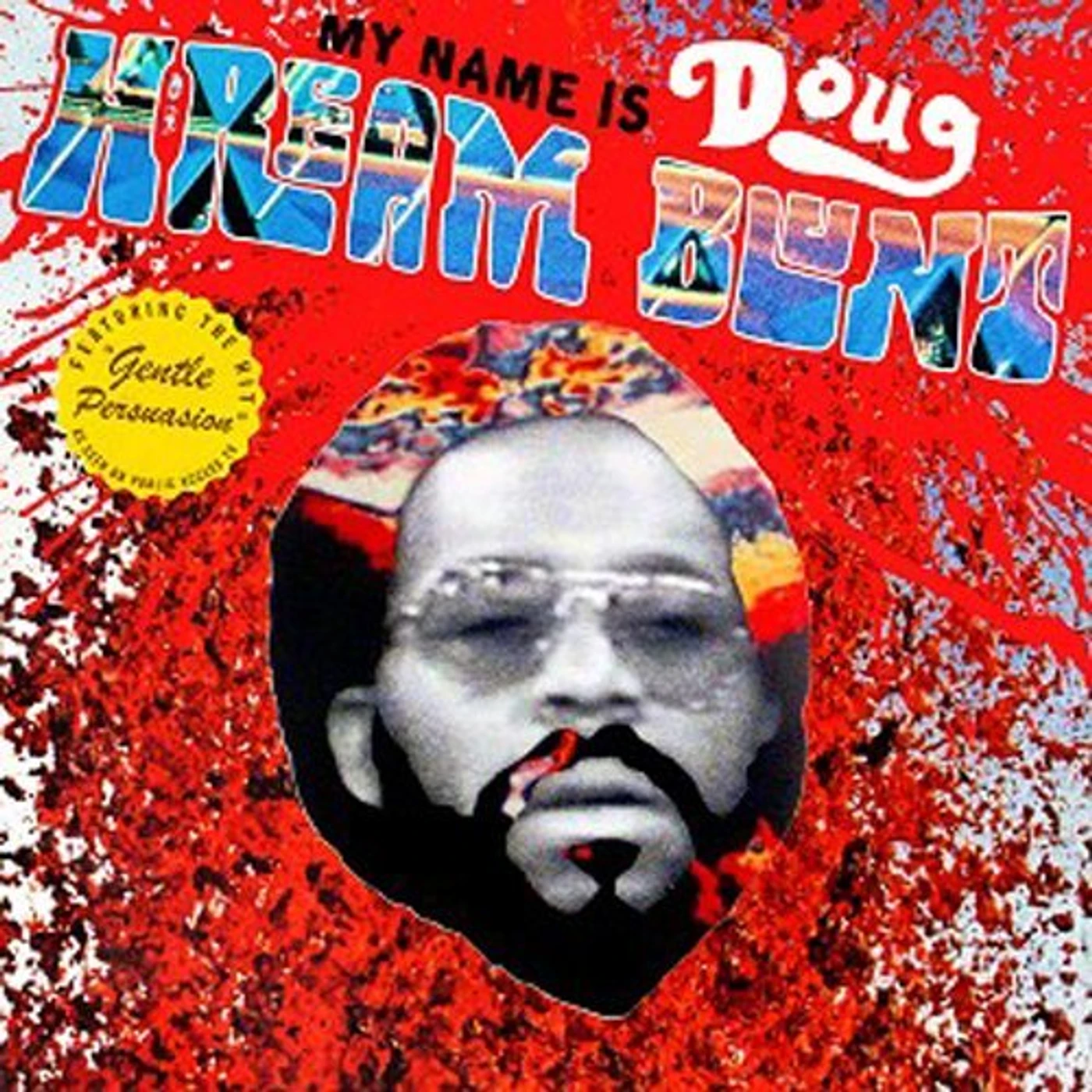 MY NAME IS DOUG HREAM BLUNT: FEATURING THE HIT Vinyl Record