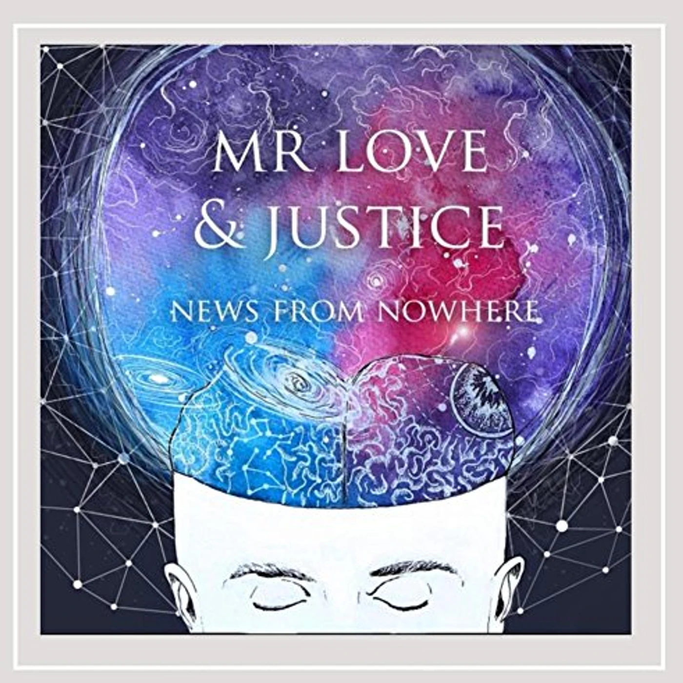 Mr Love & Justice NEWS FROM NOWHERE CD