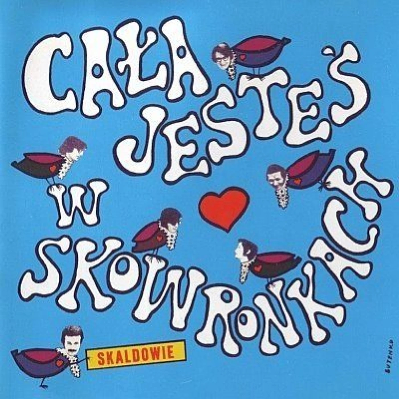 Skaldowie CALA JESTES W SKOWRONKACH Vinyl Record