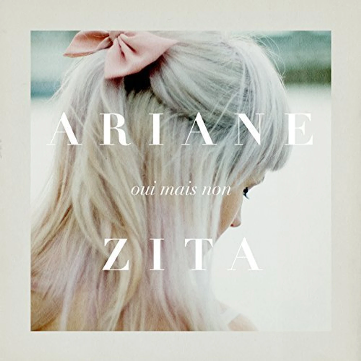 Ariane Zita OUI MAIS NON CD