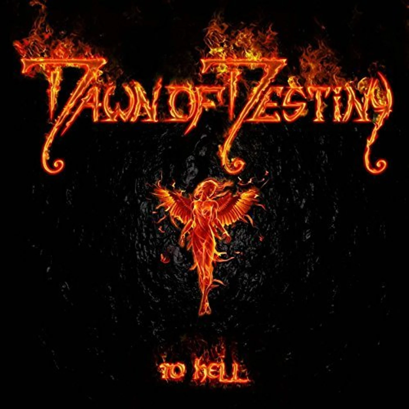 Dawn of Destiny TO HELL CD