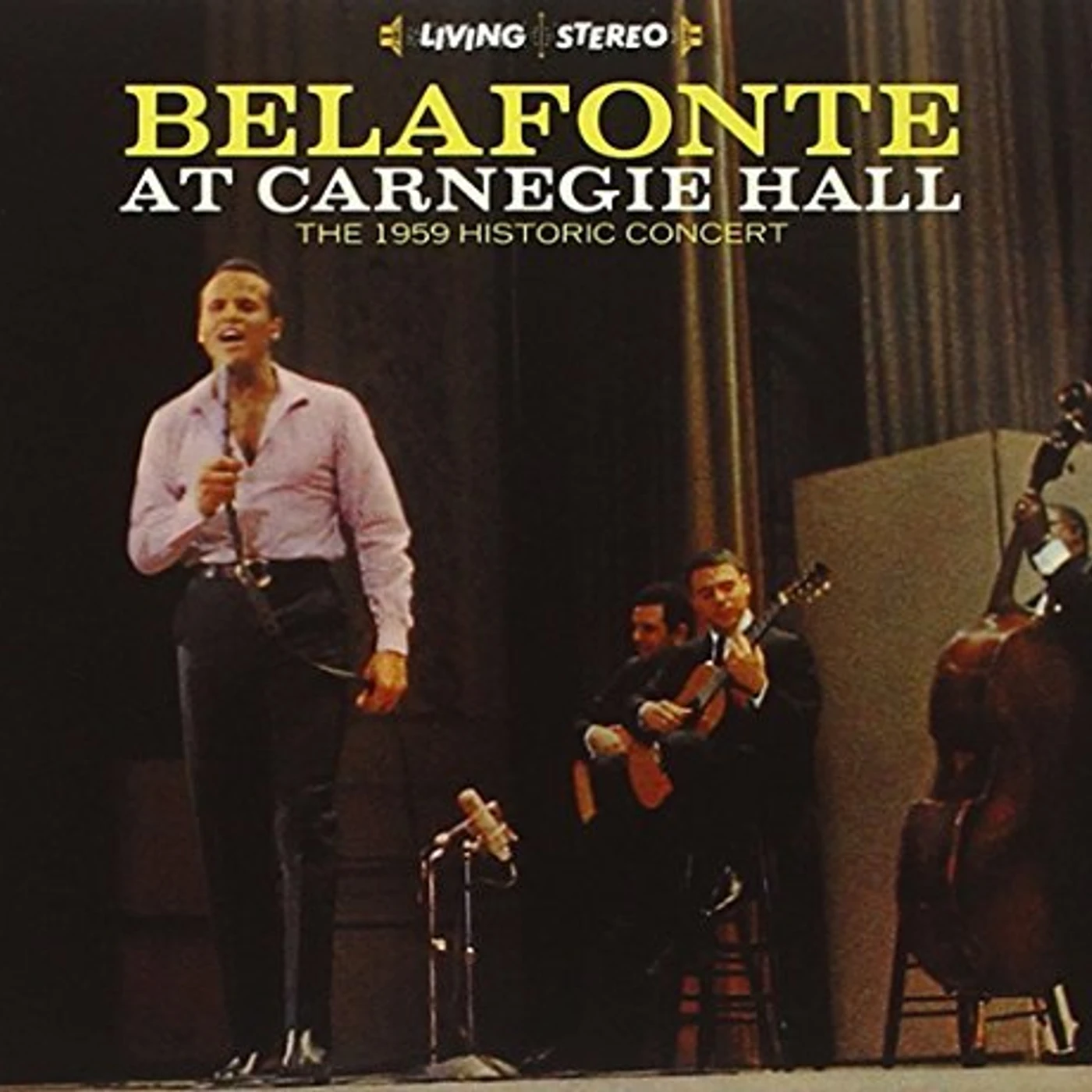 Harry Belafonte AT CARNEGIE HALL: 1959 HISTORIC CONCERT CD