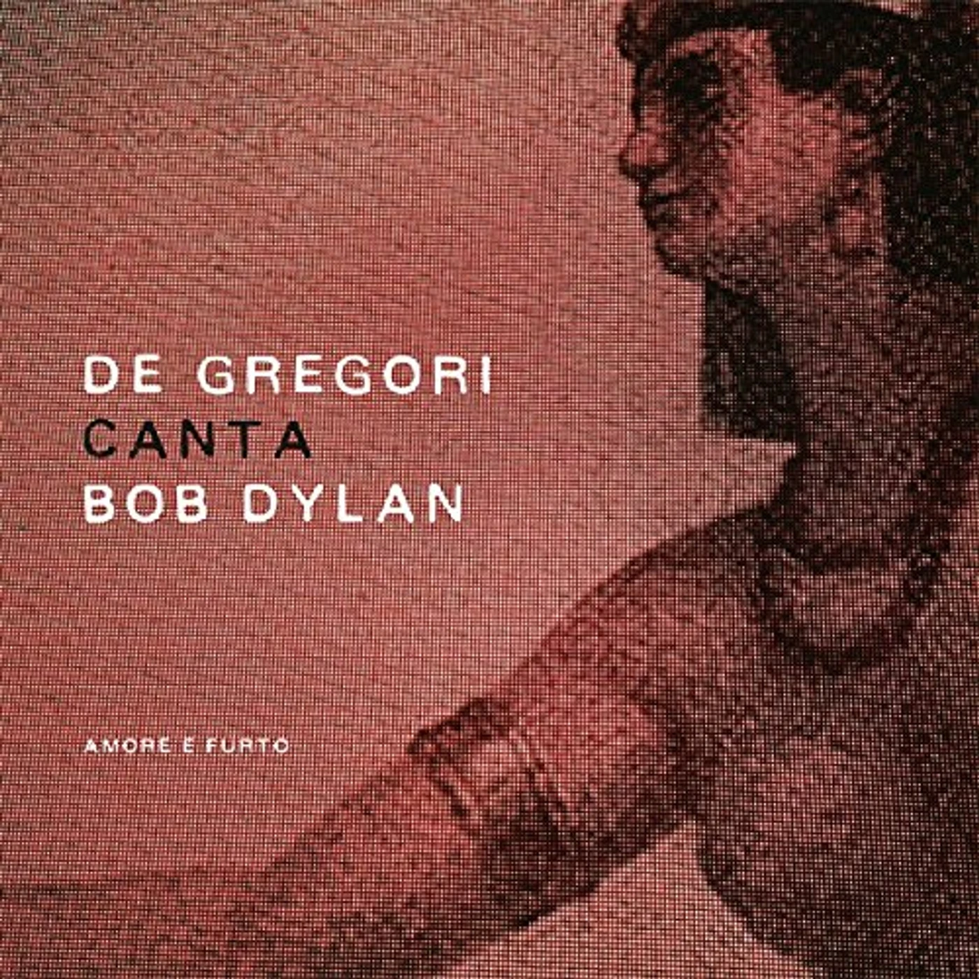 Francesco De Gregori DE GREGORI CANTA BOB DYLAN - AMORE E FURTO (BOX) Vinyl Record