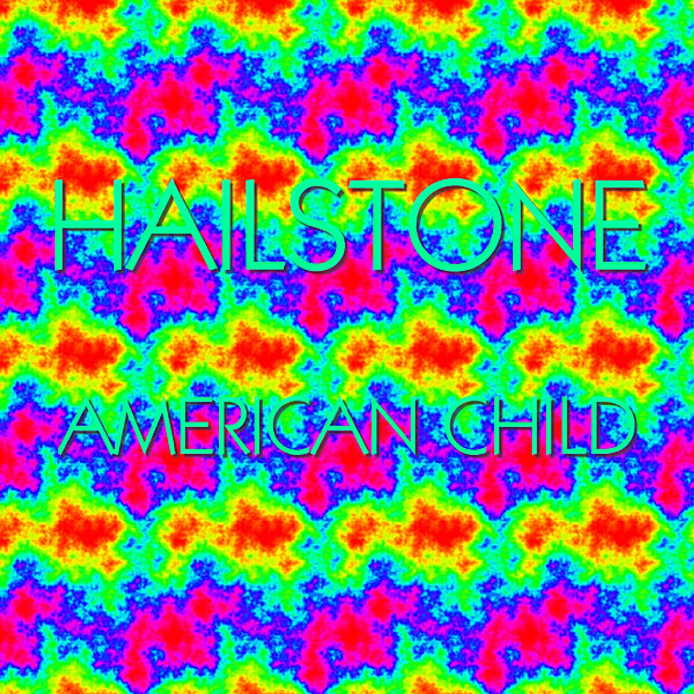 Hailstone AMERICAN CHILD CD