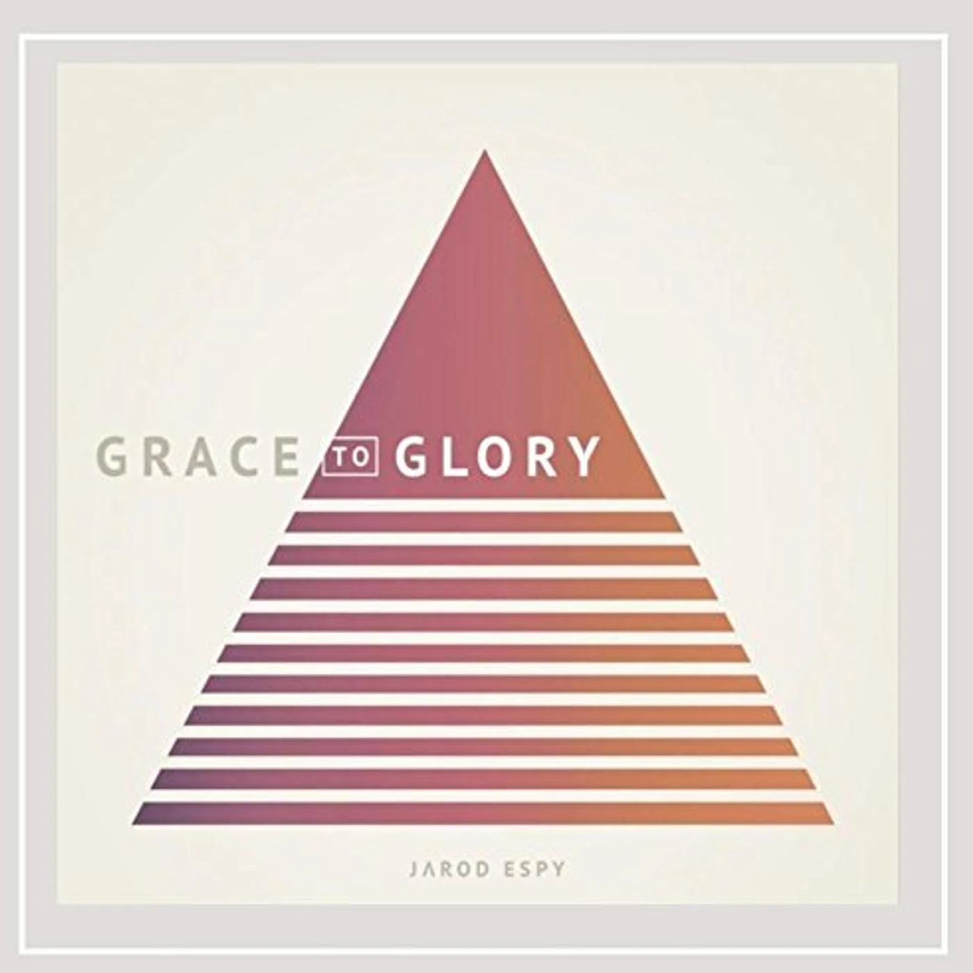 Jarod Espy GRACE TO GLORY CD