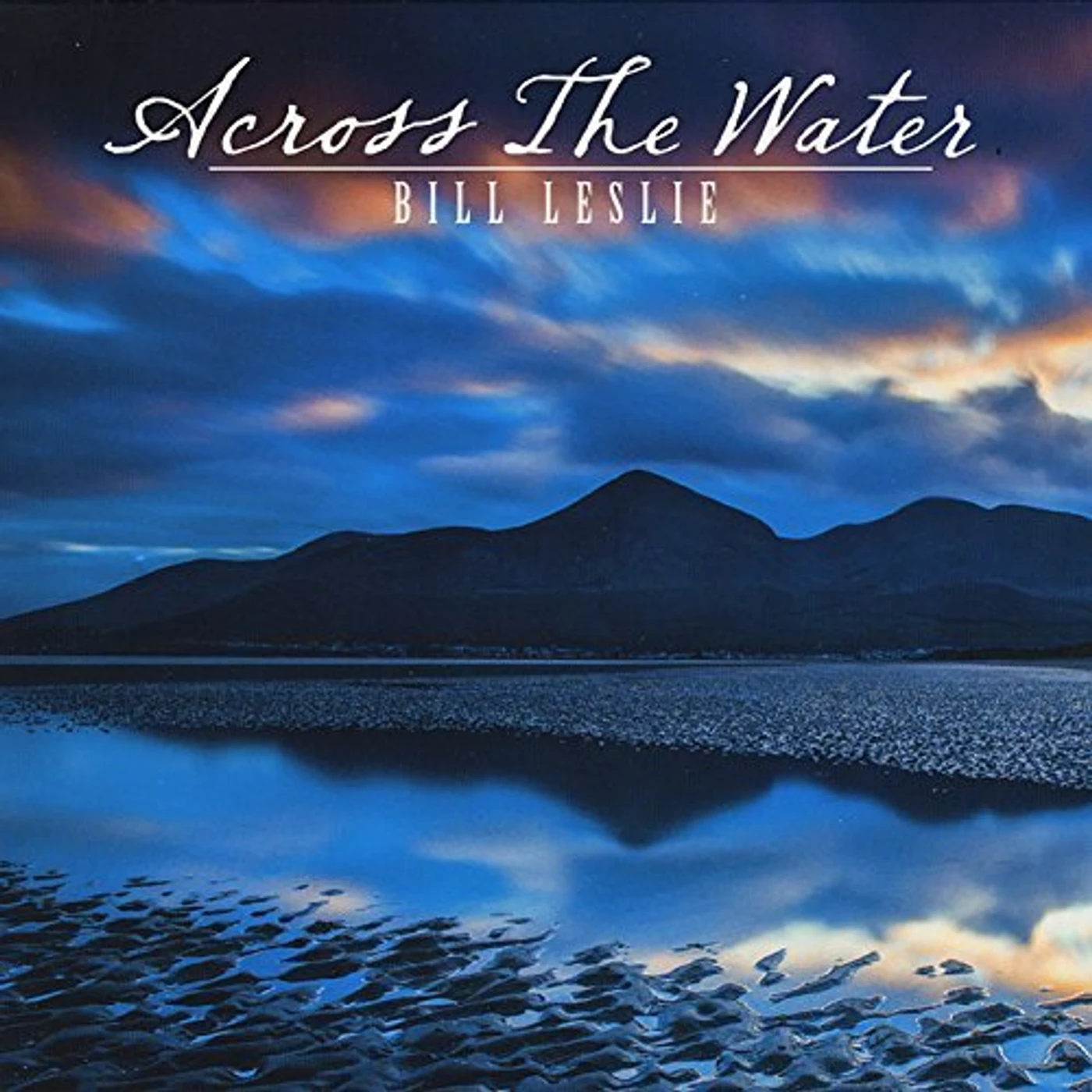 Bill Leslie ACROSS THE WATER CD
