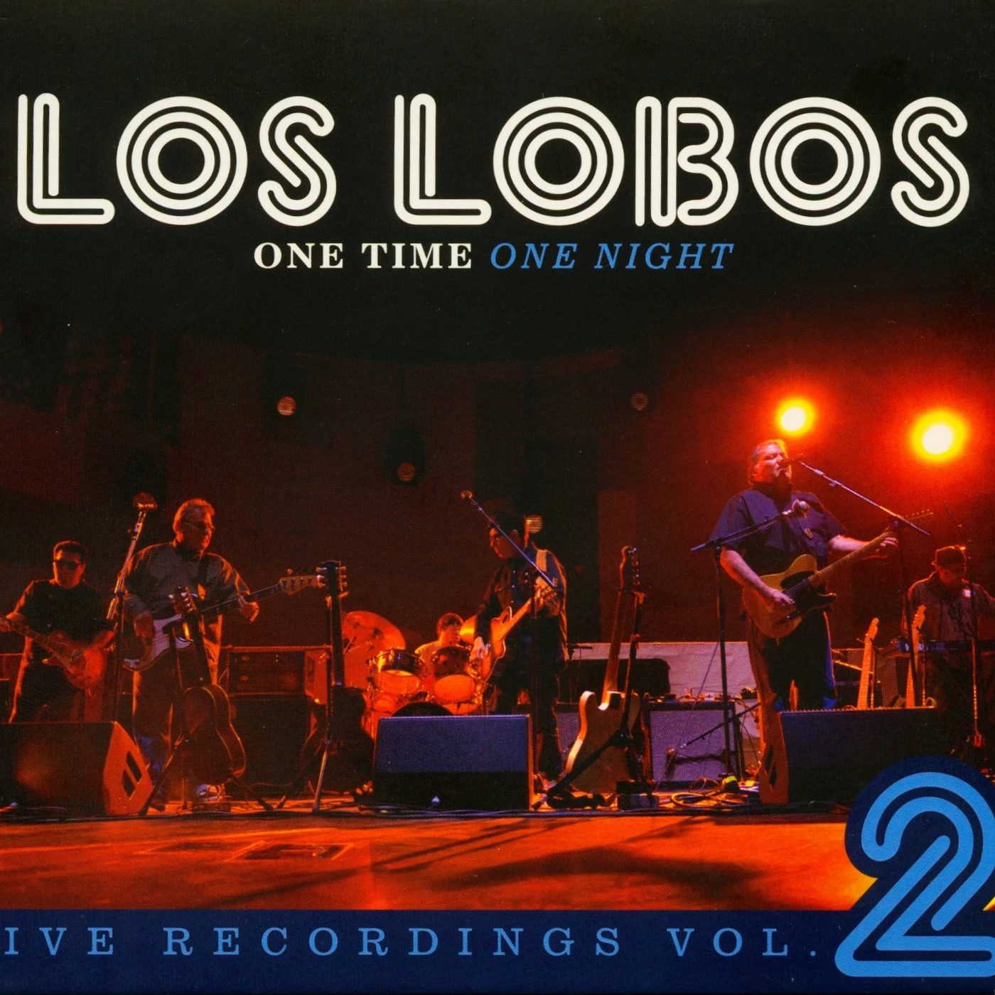 Los Lobos ONE TIME ONE NIGHT: LIVE RECORDINGS 2 CD