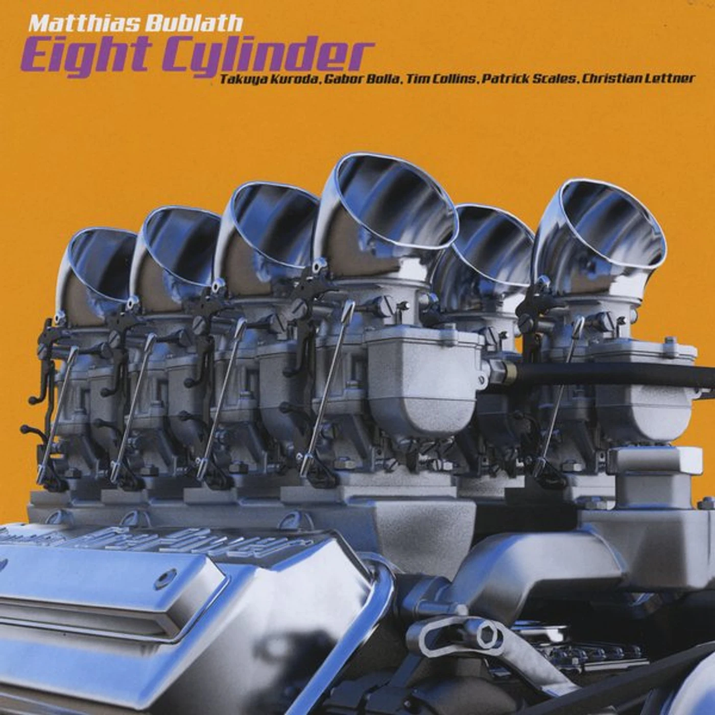 Matthias Bublath EIGHT CYLINDER CD
