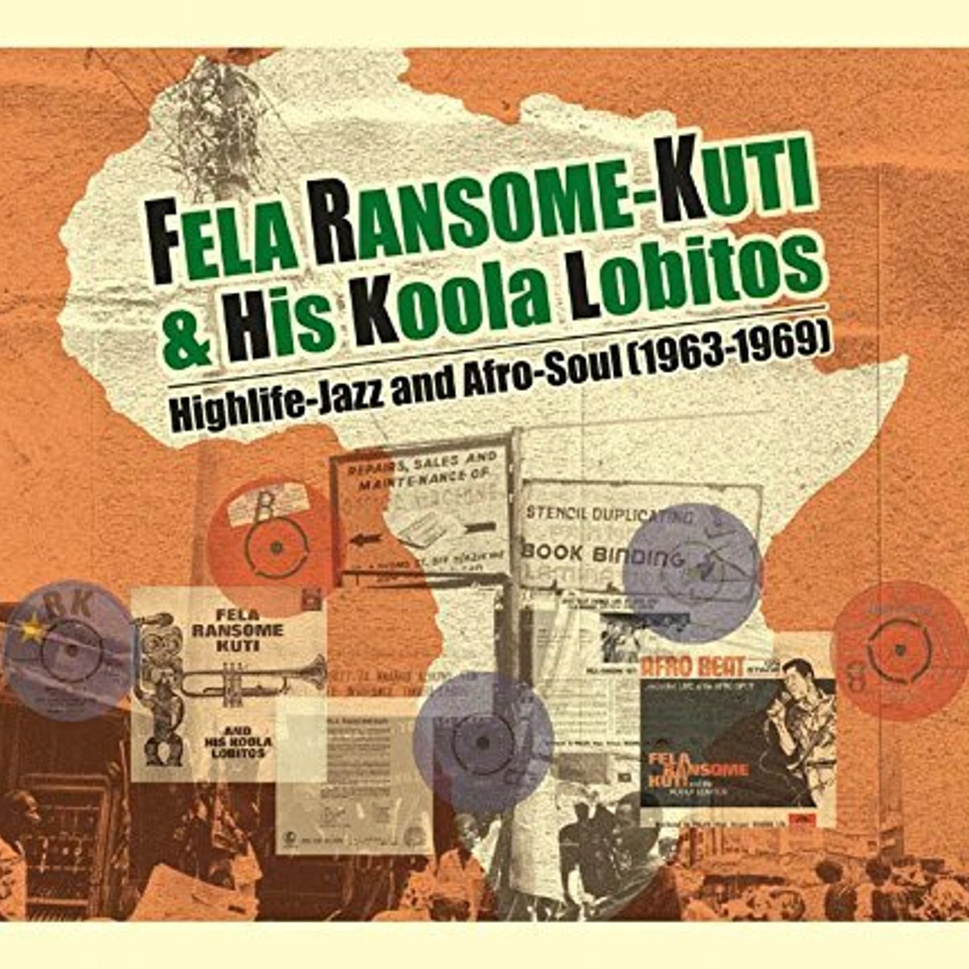 Fela Ransome Kuti & His Koola Lobitos HIGHLIFE: JAZZ & AFRO-SOUL 1963-1969 CD