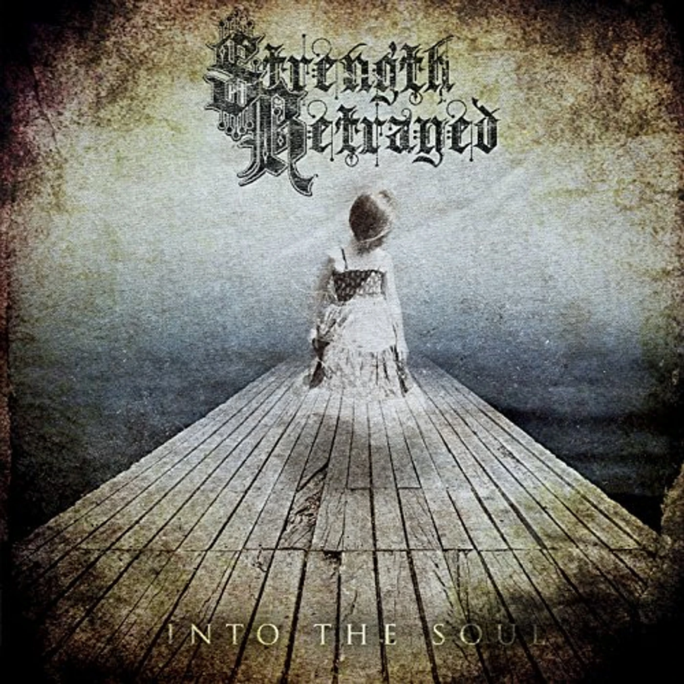 Strength Betrayed INTO THE SOUL CD