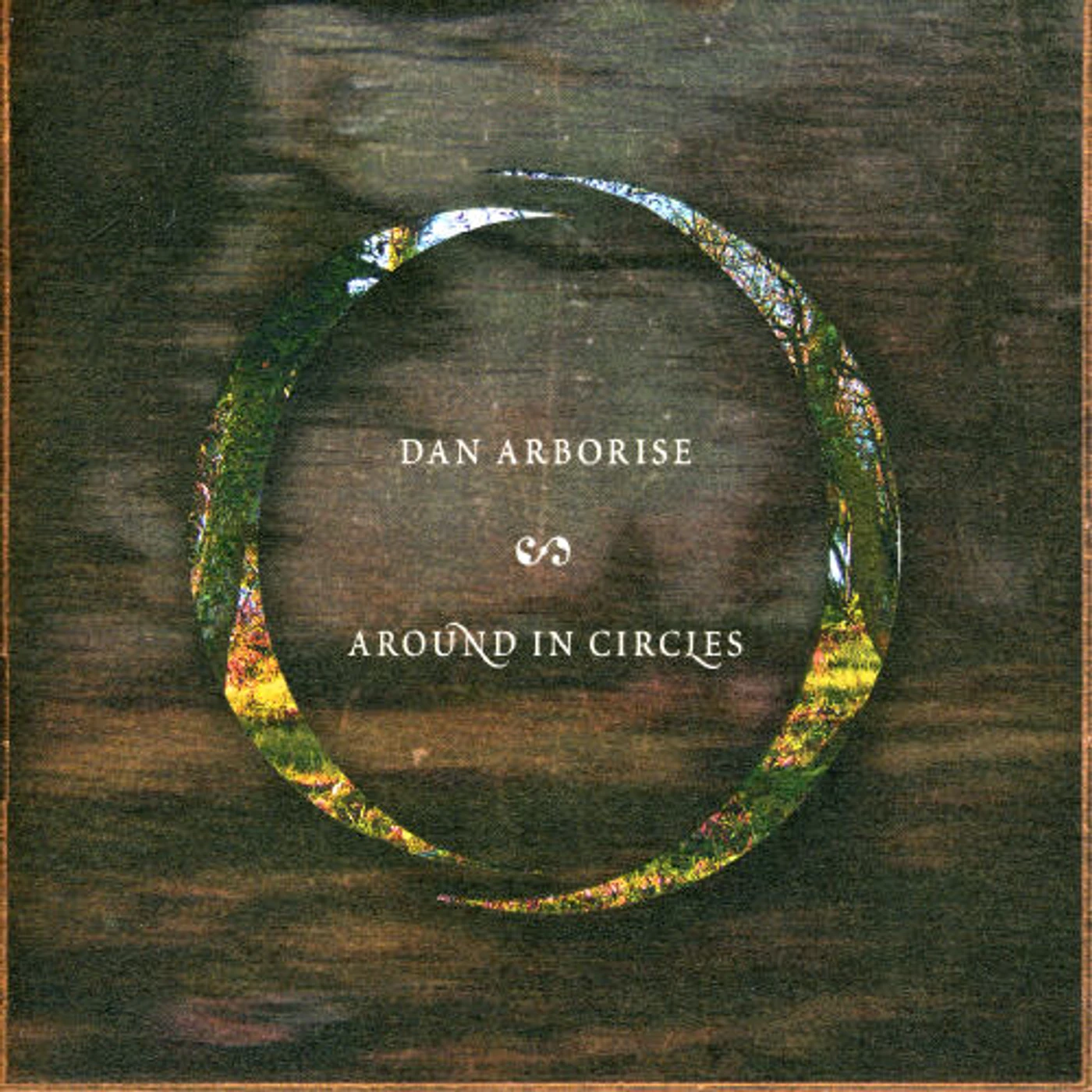 Dan Arborise AROUND IN CIRCLES CD