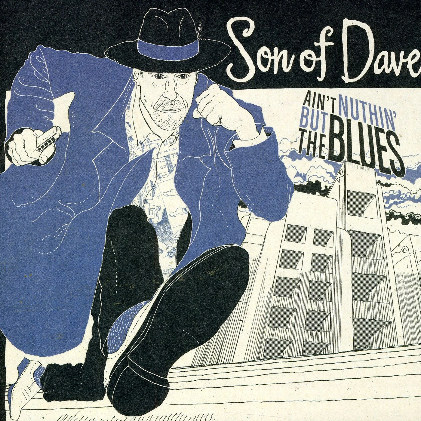 Son Of Dave AIN'T NOTHIN BUT THE BLUES Vinyl Record - UK Release