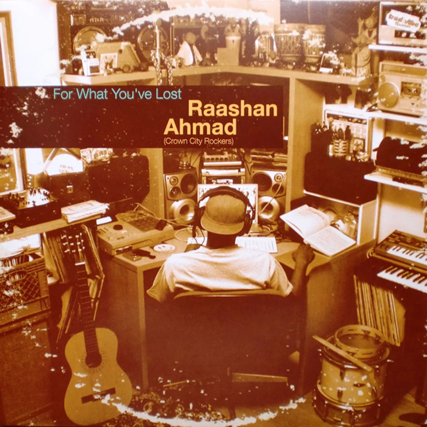 Raashan Ahmad For What You've Lost Vinyl Record
