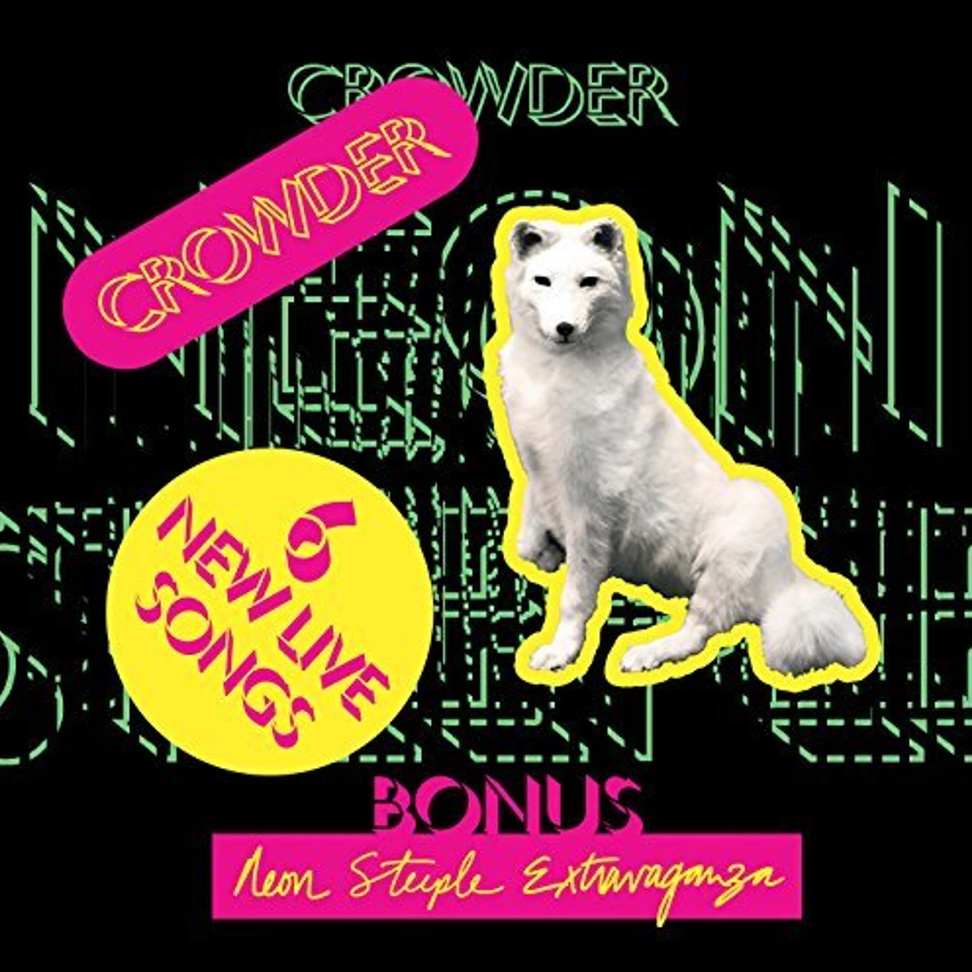 Crowder NEON STEEPLE EXTRAVAGANZA CD