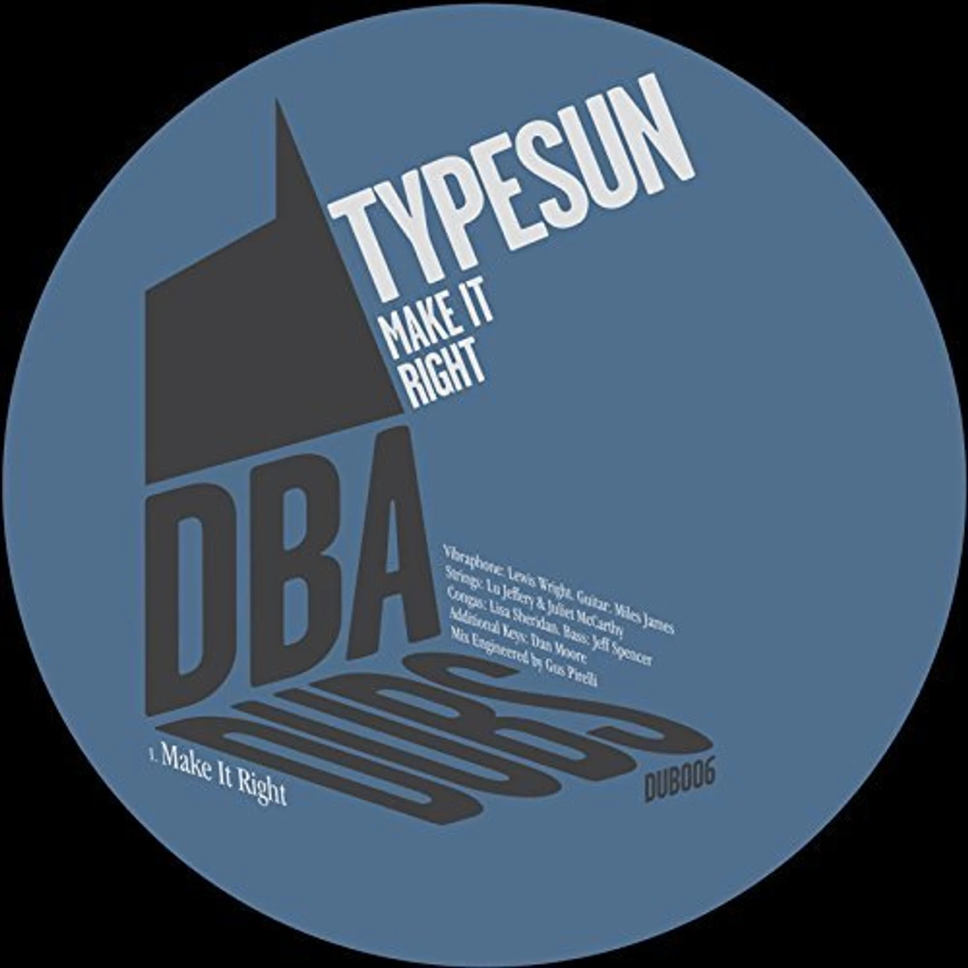 Typesun Make It Right Vinyl Record