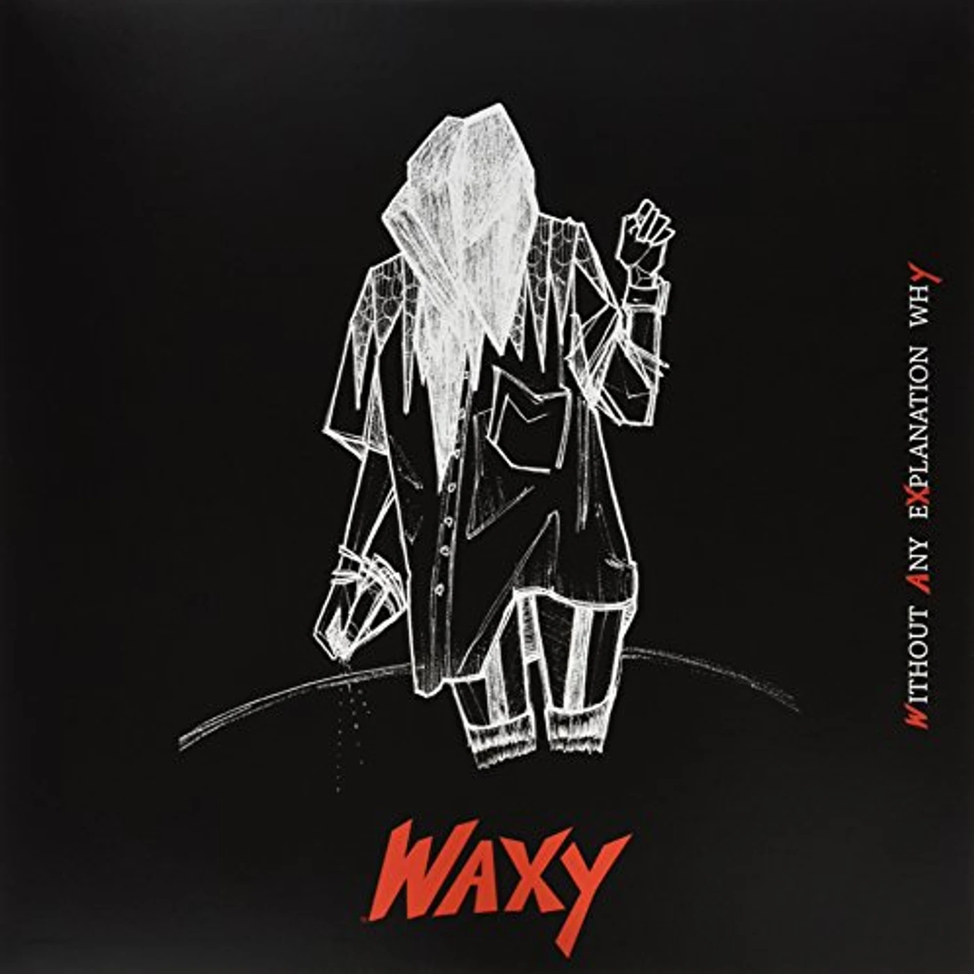 Waxy Without Any Explanation Why Vinyl Record