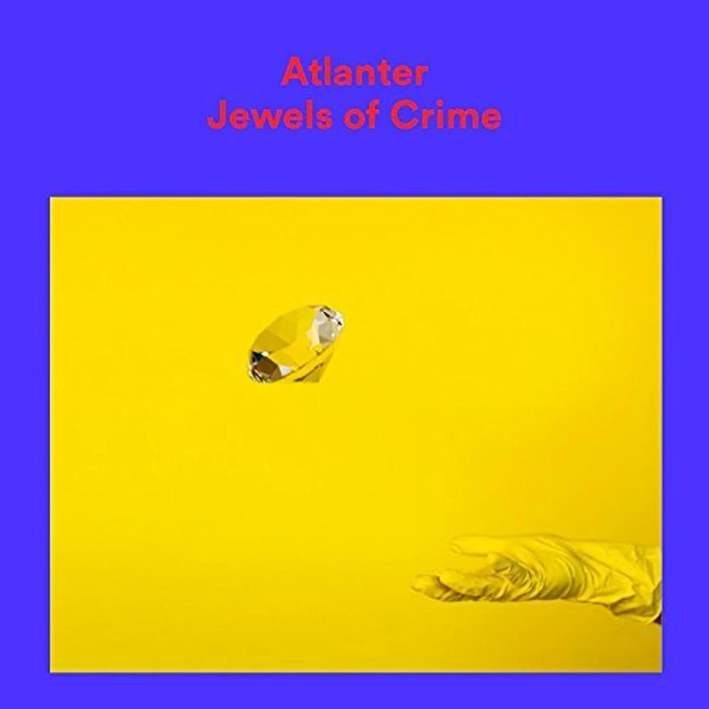 Atlanter Jewels of Crime Vinyl Record