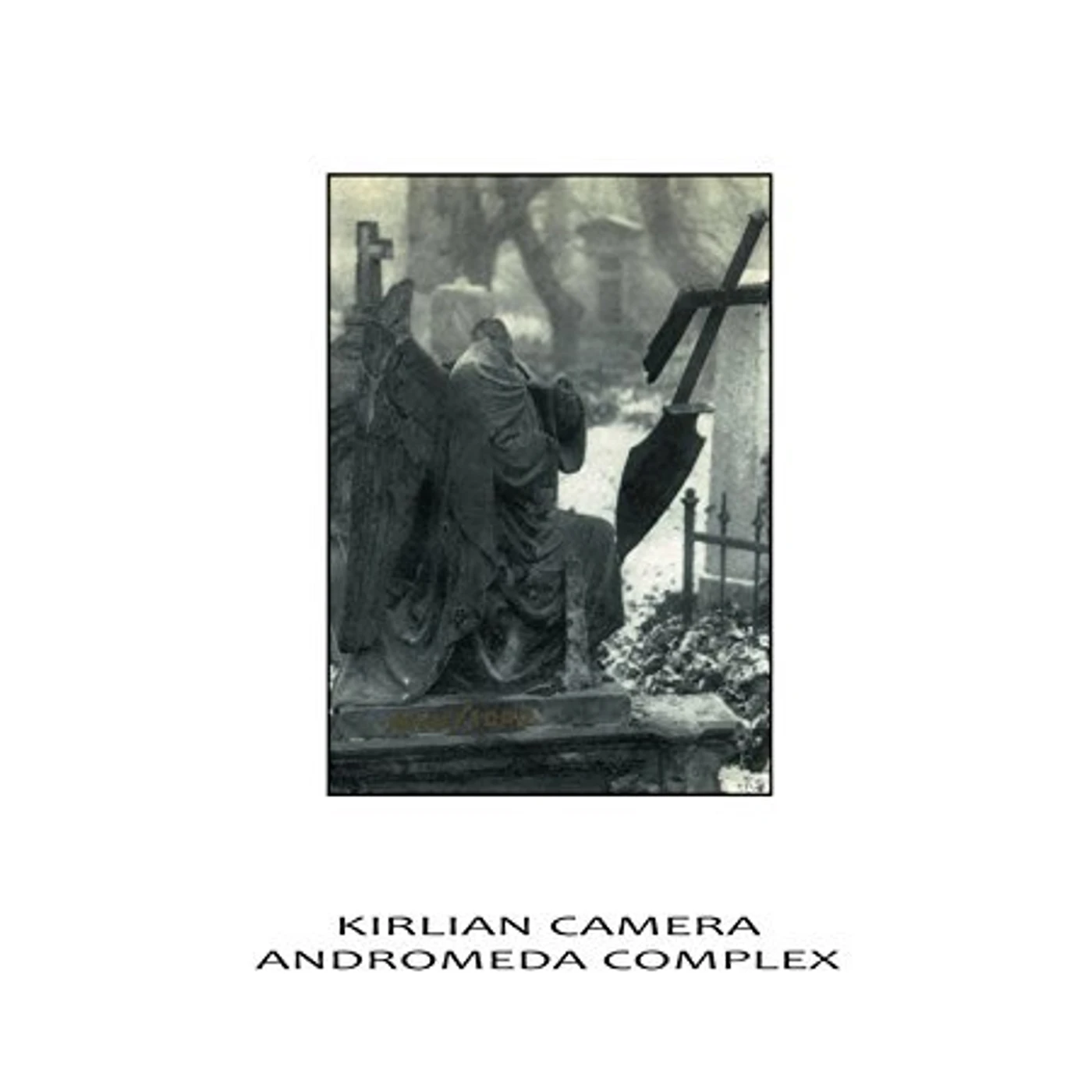 Kirlian Camera ANDROMEDA COMPLEX: SPLIT CD