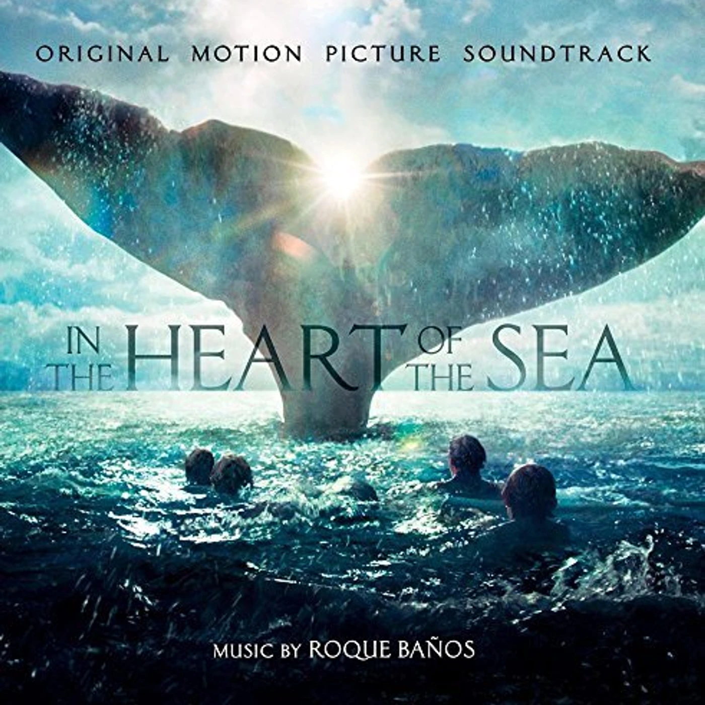 Roque Baños IN THE HEART OF THE SEA / O.S.T. CD