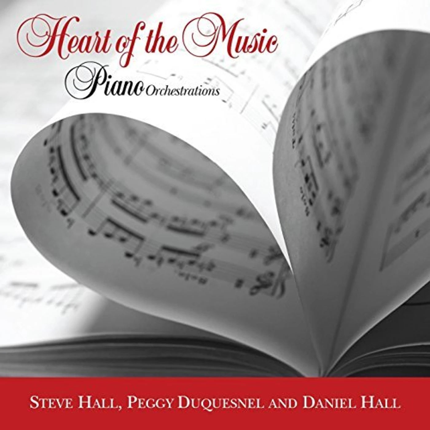 Steve Hall HEART OF THE MUSIC CD