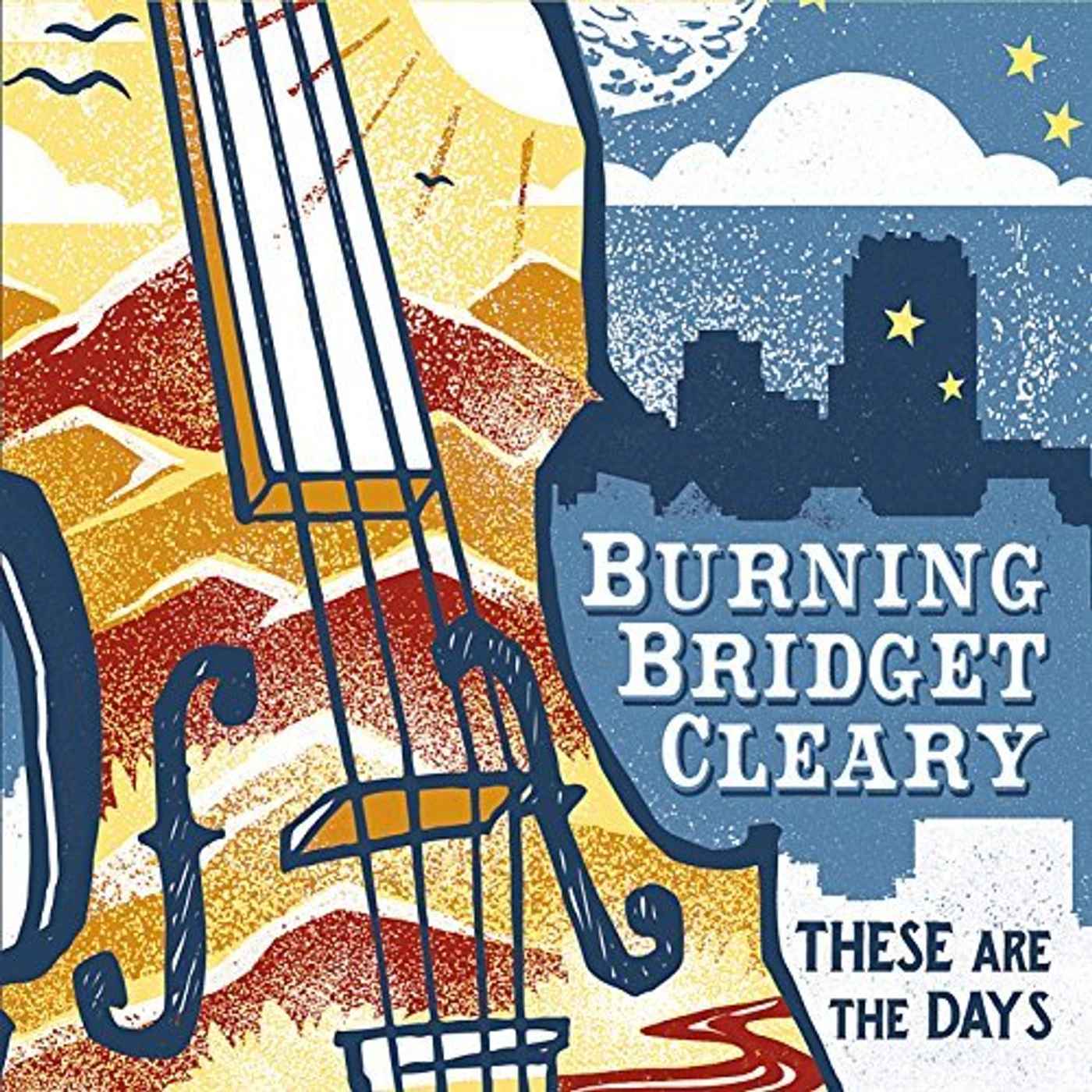 Burning Bridget Cleary THESE ARE THE DAYS CD