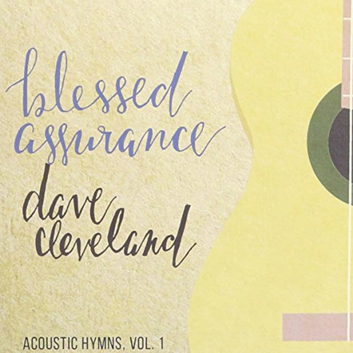 Dave Cleveland BLESSED ASSURANCE CD