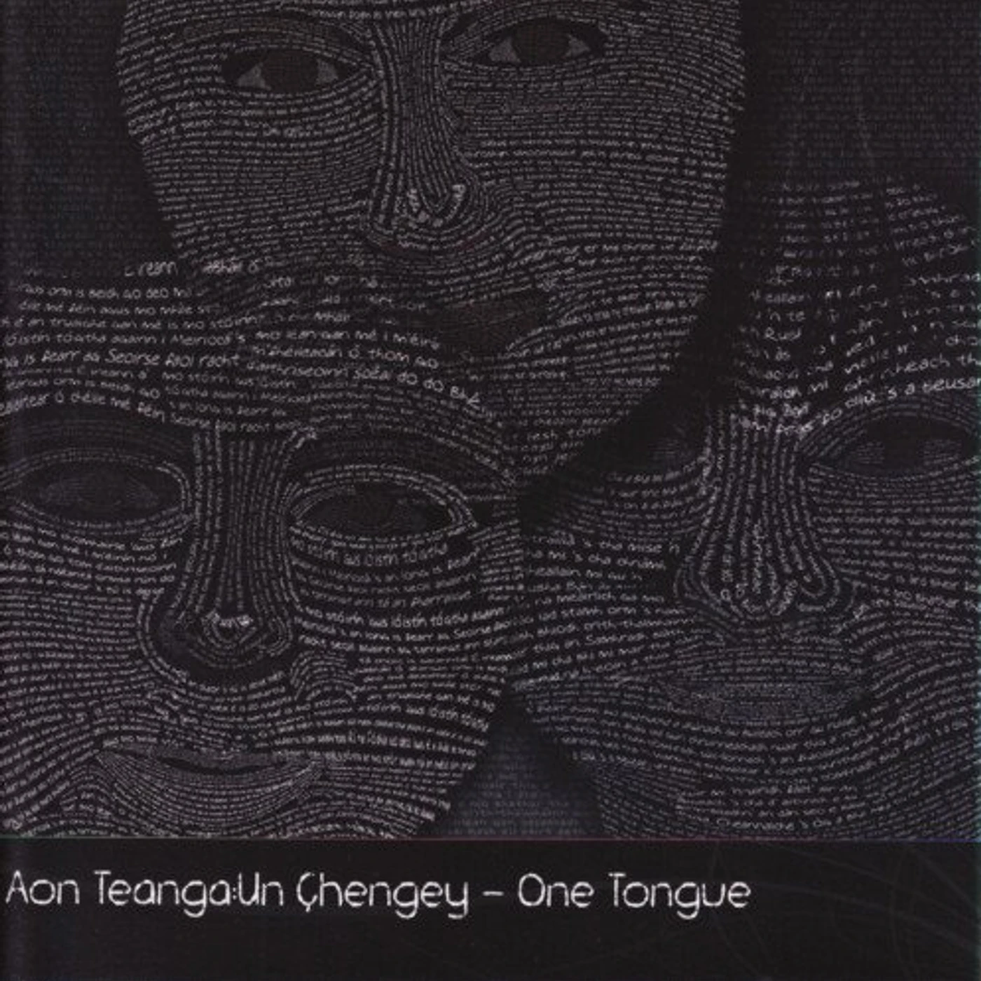 One Tongue AON TEANGA: UN CHENGEY CD