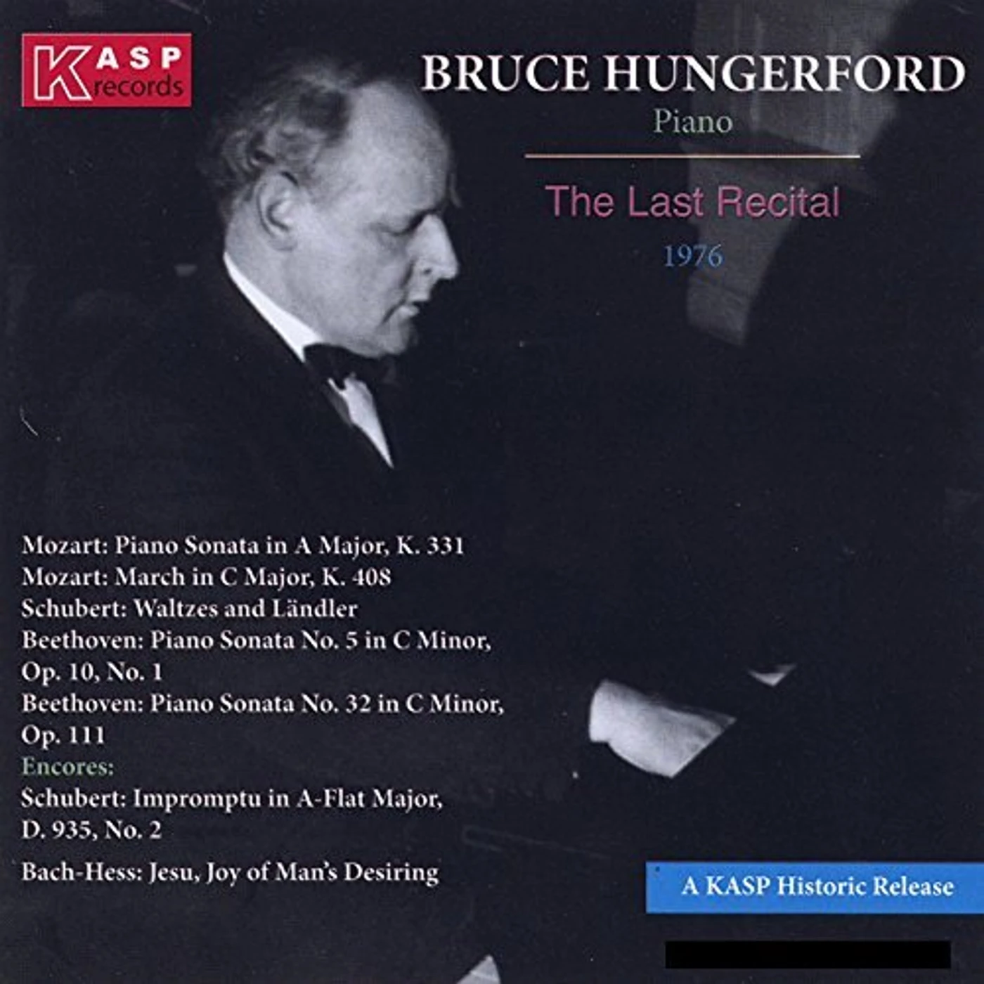 PIANIST BRUCE HUNGERFORD: LAST RECITAL CD