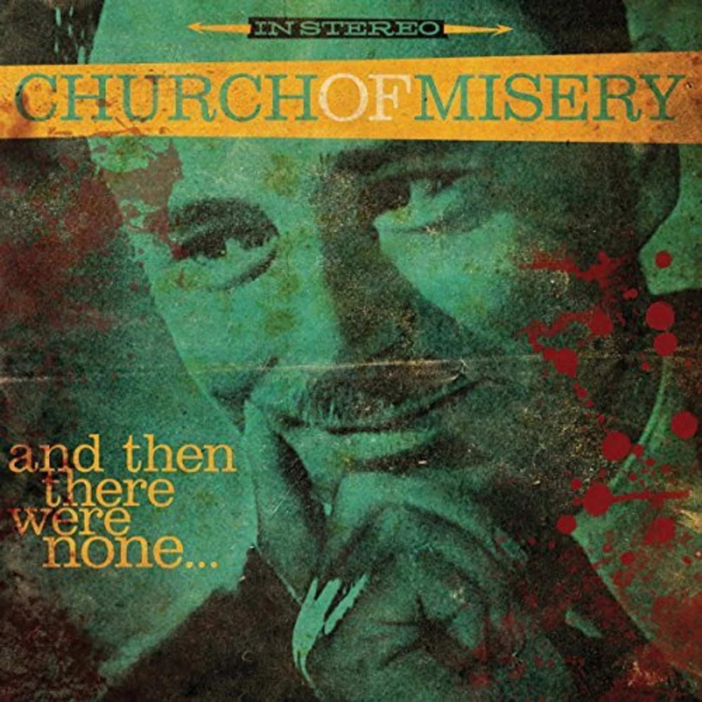 Church Of Misery AND THEN THERE WERE NONE CD