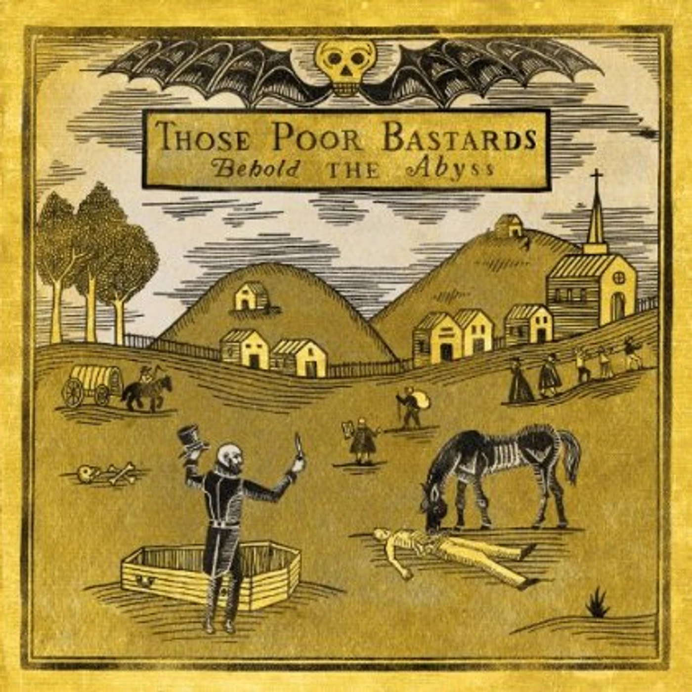 Those Poor Bastards BEHOLD THE ABYSS CD
