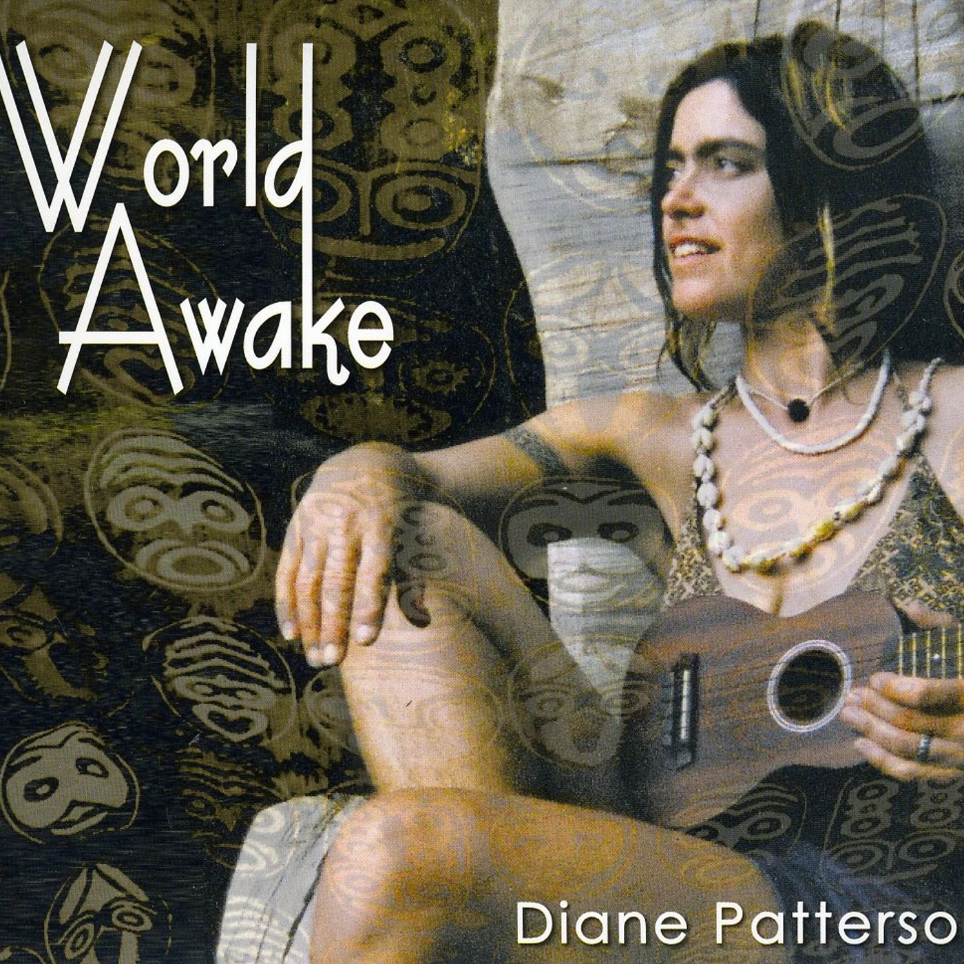 Diane Patterson WORLD AWAKE CD