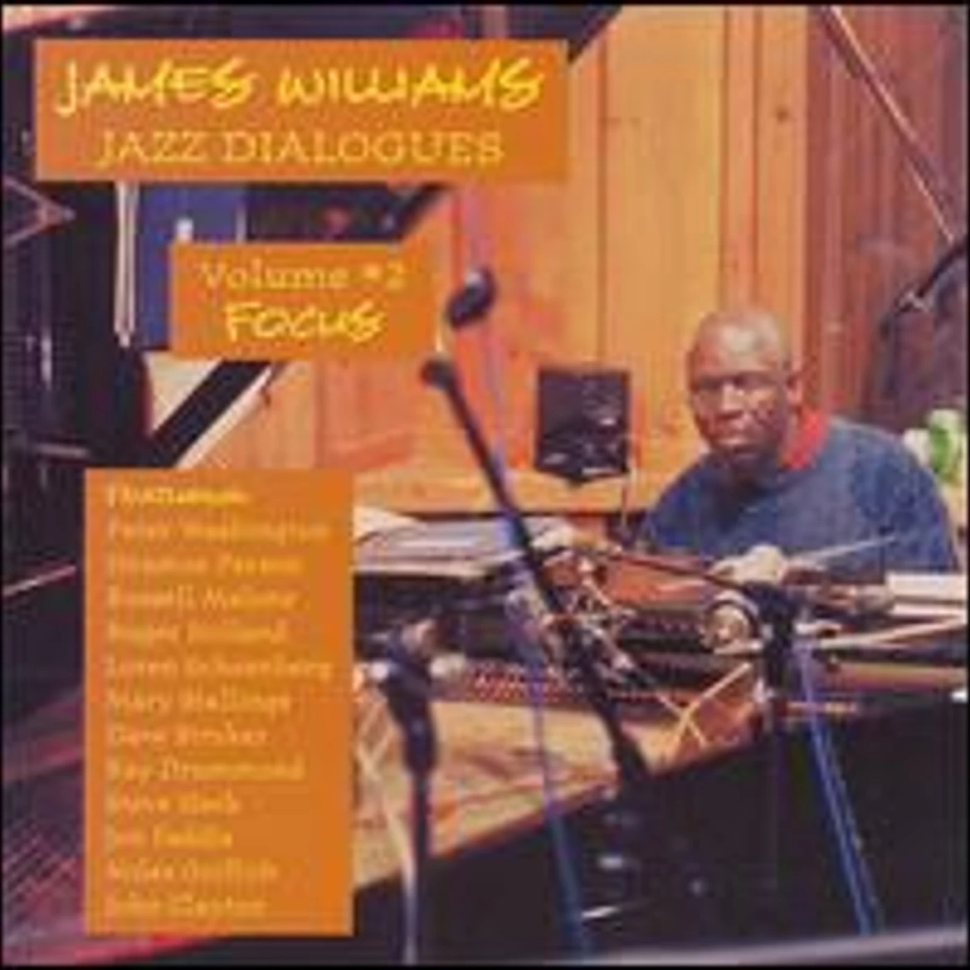 James Williams JAZZ DIALOGUES 2: FOCUS CD