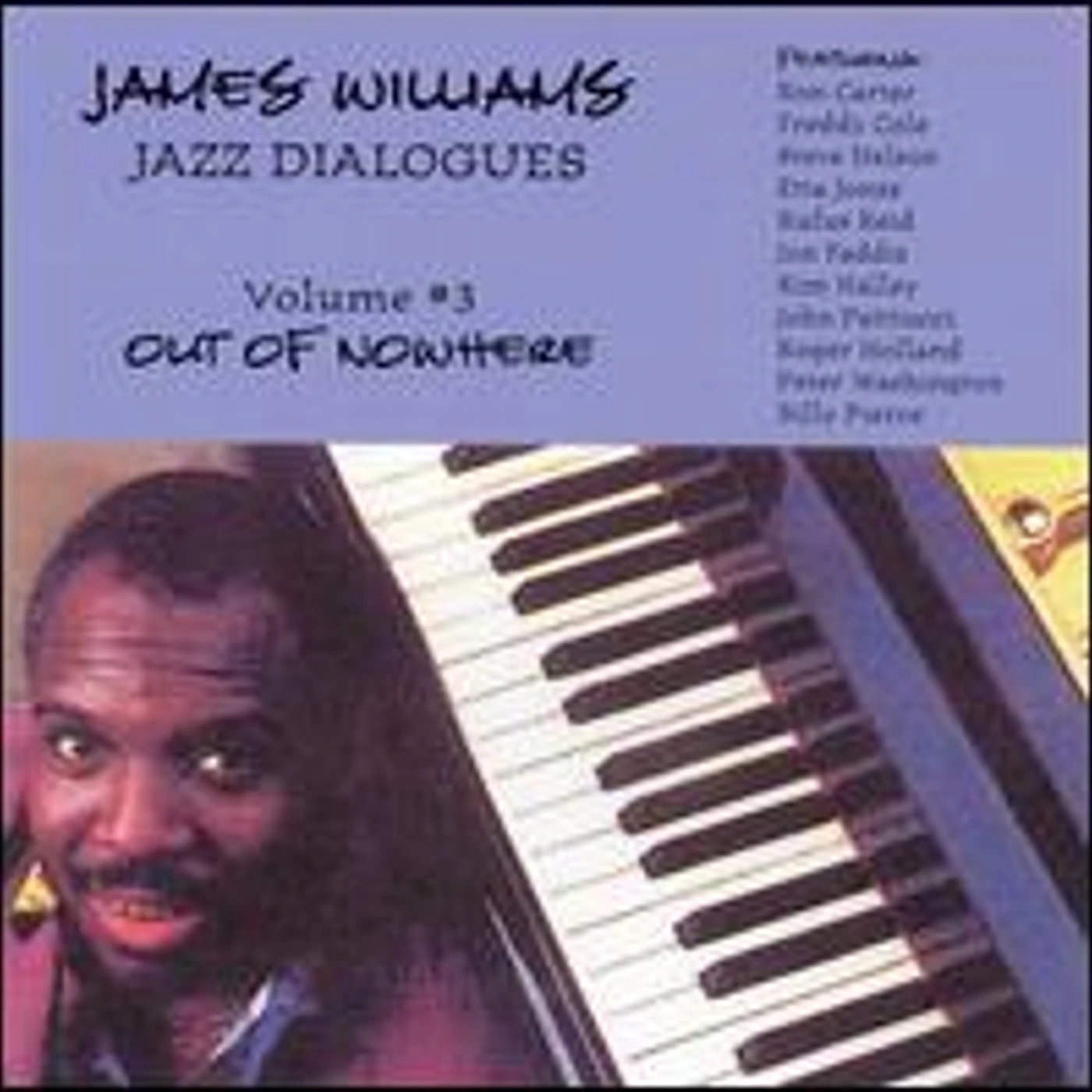 James Williams JAZZ DIALOGUES 3: OUT OF NOWHERE CD