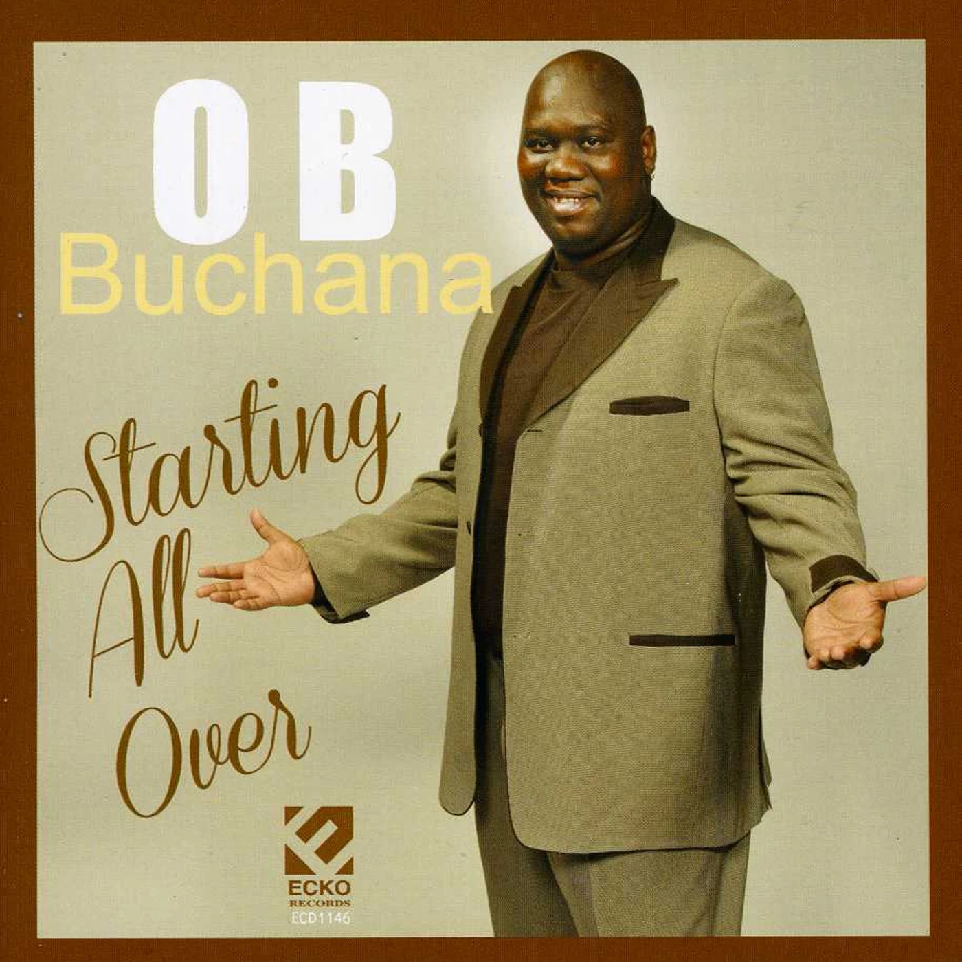 O. B. Buchana STARTING ALL OVER CD