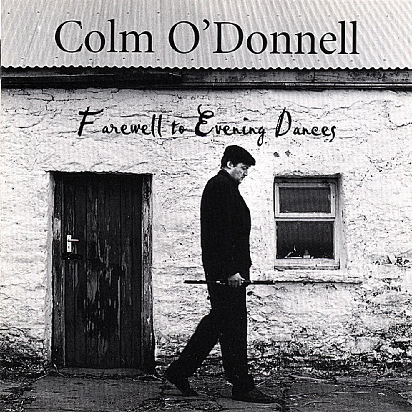 Colm O'Donnell FAREWELL TO EVENING DANCES CD