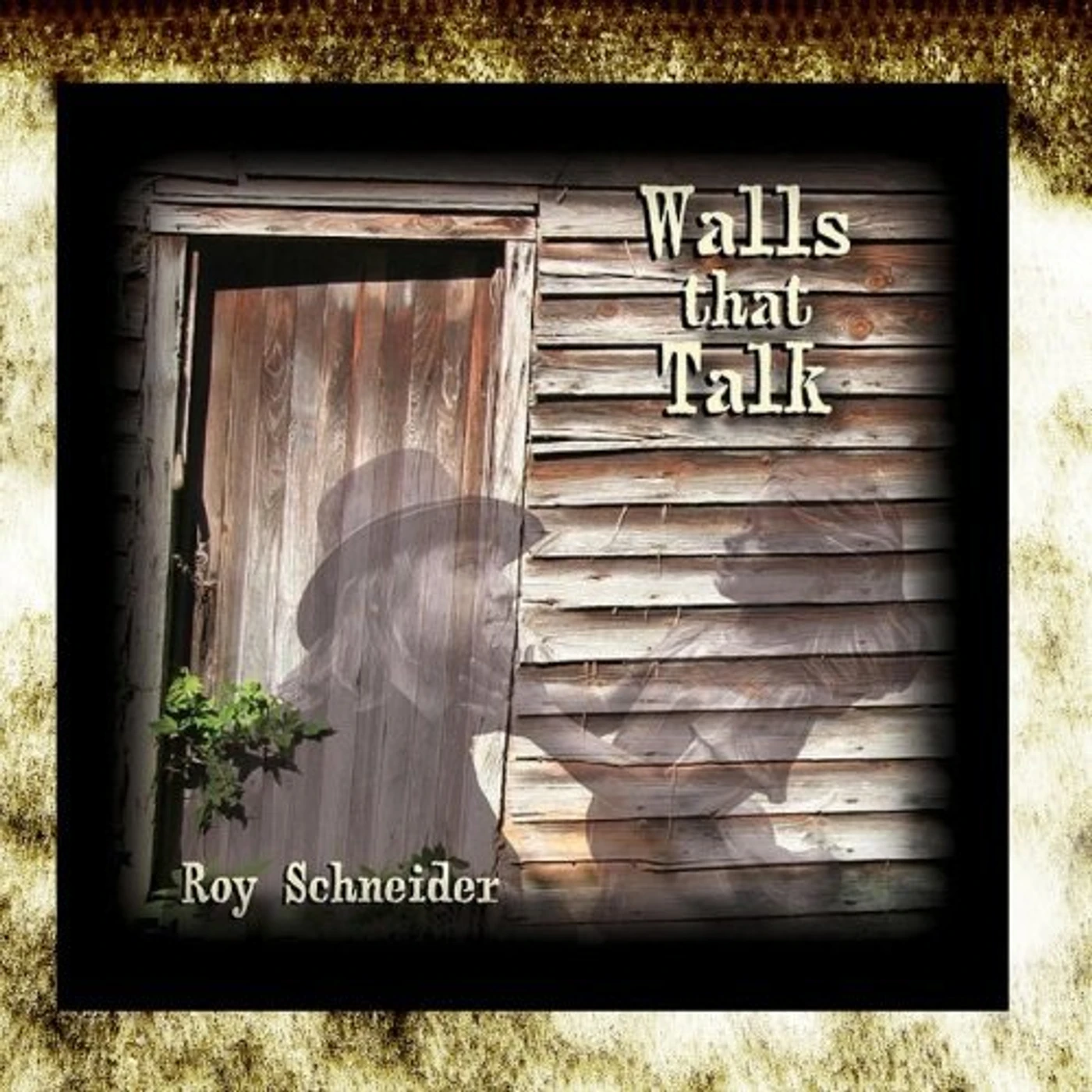 Roy Schneider WALLS THAT TALK CD